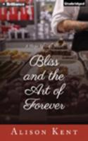 Bliss and the Art of Forever