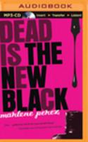 Dead Is the New Black