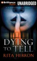 Dying to Tell