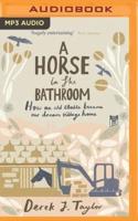 A Horse in the Bathroom