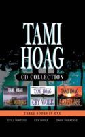 Tami Hoag - Collection: Still Waters, Cry Wolf, Dark Paradise