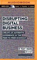 Disrupting Digital Business