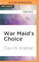 War Maid's Choice