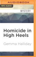 Homicide in High Heels