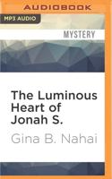 The Luminous Heart of Jonah S