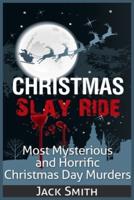 Christmas Slay Ride