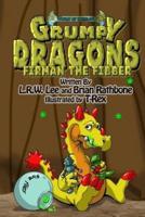 Grumpy Dragons - Firman the Fibber