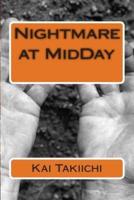 Nightmare at MidDay