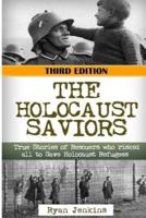 The Holocaust Saviors