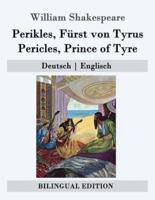 Perikles, Furst Von Tyrus / Pericles, Prince of Tyre