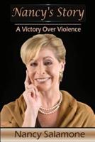 Nancy's Story - A Victory Over Violence