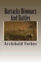 Barracks Bivouacs And Battles