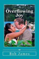 Overflowing Joy