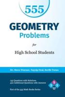 555 Geometry Problems for High School Students