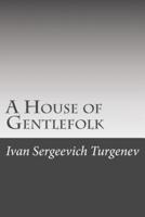 A House of Gentlefolk