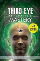 Third Eye Activation Mastery