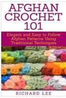 Afghan Crochet 101
