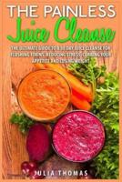The Painless Juice Cleanse