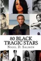 80 Black Tragic Stars