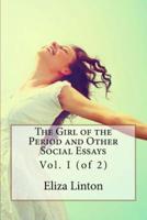 The Girl of the Period and Other Social Essays