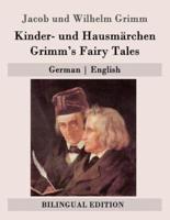 Kinder- Und Hausmarchen / Grimm's Fairy Tales