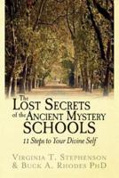 The Lost Secrets of the Ancient Mystery Schools