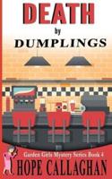 Death By Dumplings