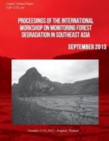 Proceedings of the International Workshop on Monitoring Forest Degradation in Southeast Asia