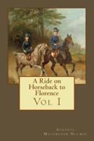 A Ride on Horseback to Florence