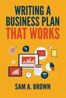 Writing A Business Plan That Works