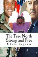 The True North Strong and Free