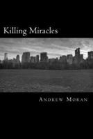 Killing Miracles