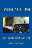 The Private Pilot Skill Test