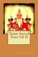 Taoist Sacred Texts Vol II