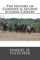 The History of Company A, Second Illinois Cavalry