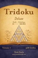 Tridoku Deluxe - Facile a Diabolique - Volume 7 - 468 Grilles