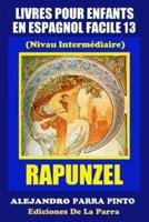 Livres Pour Enfants En Espagnol Facile 13: Rapunzel