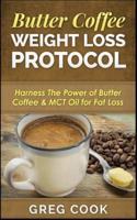 Butter Coffee Weight Loss Protocol