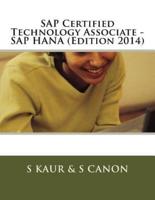 SAP Certified Technology Associate - SAP HANA (Edition 2014)