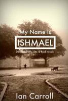 My Name Is Ishmael