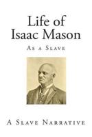 Life of Isaac Mason