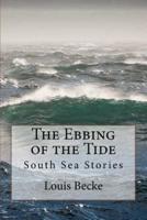 The Ebbing of the Tide