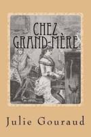 Chez Grand-Mere