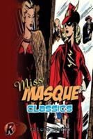 Miss Masque Classics