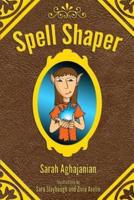 Spell Shaper