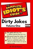 The Complete Idiot's Guide to Dirty Jokes