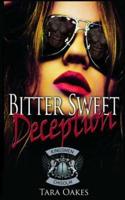 Bitter Sweet Deception