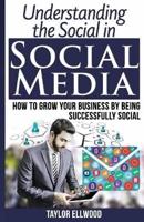 Understanding the Social in Social Media