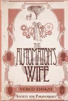 The Automaton's Wife