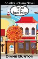 The Case of the Bygone Brother